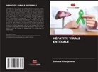 Gulnora Khodjayeva - HÉPATITE VIRALE ENTÉRALE
