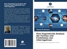 Yomna El-Hossary - Eine linguistische Analyse der Formen und Funktionen von Interrogativen