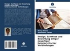 Shashikant Pattan, Parag Rabara - Design, Synthese und Bewertung einiger neuartiger heterocyclischer Verbindungen