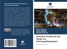 Malladi Avinash, Barla Madhavi, Vinay Vijayan - Innovative Ansätze für das Design von Fahrzeugaufhängungen
