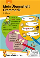 Ulrike Maier, Mascha Greune - Mein Übungsheft Grammatik 4. Klasse