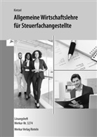 Reinhard Kintzel - Allgemeine Wirtschaftslehre für Steuerfachangestellte