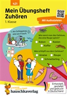 Agnes Spiecker, Mascha Greune, Susanne Schulte, Gisela Specht - Mein Übungsheft - Zuhören und verstehen 1. Klasse
