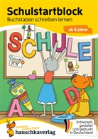 Ulrike Maier, Birgit Maier - Schulstart-Block ab 6 Jahre - Buchstaben schreiben lernen