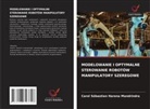 Carol Sébastien Harena Mandrindra - MODELOWANIE I OPTYMALNE STEROWANIE ROBOTÓW MANIPULATORY SZEREGOWE