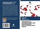 Aparna M Nair, Ambili R, Arun Raju - PARODONTALE ANWENDUNGEN VON INJIZIERBAREM PLÄTTCHENREICHEM FIBRIN