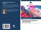 Ana Paula Lopes Silva - Zwischen Journalismus und Literatur