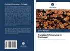 Joana Marques - Forstzertifizierung in Portugal