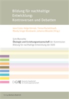 Jana Costa, Helge Kminek, Helge Kminek (Dr.), Teresa Ruckelshau&szlig;, Teresa Ruckelshauss u a, Mandy Singer-Brodowski... - Bildung f&uuml;r nachhaltige Entwicklung: Kontroversen und Debatten