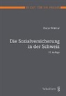 Dieter Widmer - Die Sozialversicherung in der Schweiz
