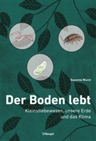 Susanne Wurst - Der Boden lebt