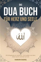 Harun Sadiq - Das Dua Buch für Herz und Seele
