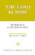 Norman C Habel - The Land Is Mine - Six Biblical Land Ideologies