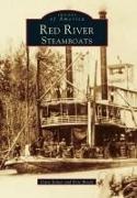 Eric J Brook, Gary Joiner - Red River Steamboats