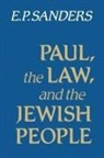 E P Sanders - Paul, the Law, and the Jewish People