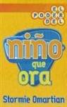 Stormie Omartian - El Poder del Niño Que Ora