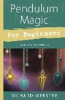 Richard Webster - Pendulum Magic for Beginners