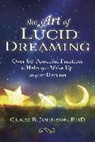 Clare R Johnson, Clare R. Johnson, Johnson Clare R. - The Art of Lucid Dreaming