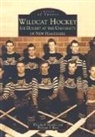 William E Ross, Elizabeth Slomba - Wildcat Hockey