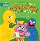 Tilda Balsley, Ellen Fischer, Tom Leigh - Grover and Big Bird's Passover Celebration