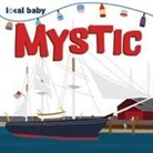 Arcadia Children's Books - Local Baby Mystic