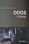 Steve Reece - I Know a Few Dogs in Heaven
