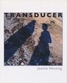 Jeanne Heuving - Transducer