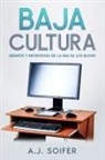 Alejandro Soifer - Baja cultura