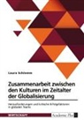Laura Schlemm - Zusammenarbeit zwischen den Kulturen im Zeitalter der Globalisierung