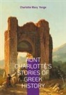 Charlotte Mary Yonge - Aunt Charlotte's Stories of Greek History