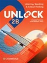 Kate Adams, Lida Baker, Robyn Brinks Lockwood, Stephanie Dimond-Bayir, Nancy Jordan, Alan S Kennedy... - Unlock Level 2b Listening, Speaking and Critical Thinking Student's Book with Digital Pack