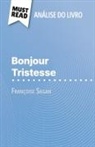 Dominique Coutant-Defer - Bonjour Tristesse de Françoise Sagan (Análise do livro)