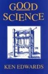 Ken Edwards - GOOD SCIENCE