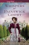Julie Klassen - Whispers at Painswick Court