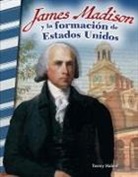 Torrey Maloof - James Madison Y La Formación de Estados Unidos