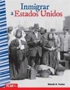 Michelle R Prather - Inmigrar a Estados Unidos