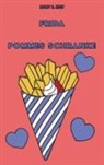 Romy E Kest, Romy E. Kest - Frida - Pommes Schranke