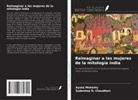 Sudeshna D. Chaudhuri, Ayuta Mohanty - Reimaginar a las mujeres de la mitología india