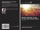Raphael-Marifel Kabata - Política agrícola, un par de alas para Kasaï-Central