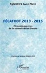 Sylvestre Gwet Matip - Fécafoot 2013 - 2015