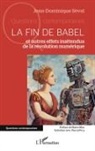 Jean-Dominique Séval - La fin de Babel