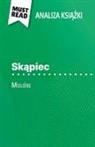Florence Meurée - Sk¿piec ksi¿¿ka Molière (Analiza ksi¿¿ki)