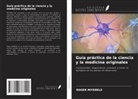 Roger MIYEBELE - Guía práctica de la ciencia y la medicina originales