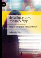 Aleksandar Fatic - Modal Integrative Psychotherapy