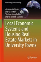 Marta Bottero, Alessandra Oppio, Marco Rossitti, Stefano Stanghellini, Stefano Stanghellini et al - Local Economic Systems and Housing Real Estate Markets in University Towns