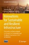 Biswas, Sabyasachi Biswas, Suman Saha - Innovations for Sustainable and Resilient Infrastructure
