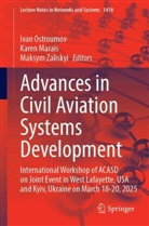 Karen Marais, Ivan Ostroumov, Maksym Zaliskyi - Advances in Civil Aviation Systems Development