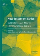 Ephraim Taurai Gwaravanda, Ephraim Taurai Gwaravanda, Tobias Marevesa, Taurai Gwaravanda - New Testament Ethics