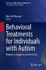 Michael P. Kranak, Michael P Kranak - Behavioral Treatments for Individuals with Autism