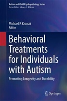 Michael P. Kranak, Michael P Kranak - Behavioral Treatments for Individuals with Autism